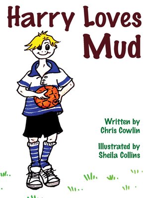 cover image of Harry Loves Mud